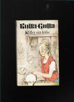 Kulla-Gulla h&aring;ller sitt l&ouml;fte