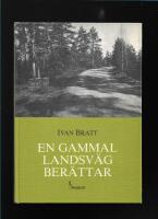 En gammal landsv&auml;g ber&auml;ttar