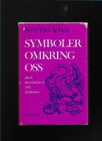 Symboler omkring oss : fr&aring;n pr&auml;stkragen till zodiaken
