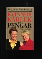 Kvinnor, k&auml;rlek och pengar