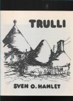 Trulli : portr&auml;tt av n&aring;gra annolunda hus : blyertsteckningar - linoleumsnitt - koppargrafik