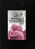 I skuggan av Tingsten : en sl&auml;ktber&auml;ttelse