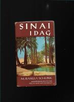 Sinai idag : Gudsuppenbarelsens platser mellan Nilen och Moseberget 