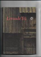 Levande tr&auml; (Svenska turistf&ouml;reningens &aring;rsbok 1987)