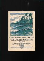 Fr&aring;n b&auml;rnstenskusten och ordensriddarnas land : reseanteckningar och studier i Ostpreussen, Litauen och Lettland
