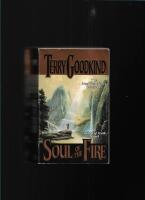 Soul of the fire (The sword of truth ; 5)