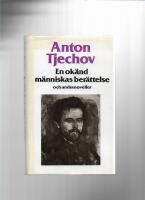 En ok&auml;nd m&auml;nniskas ber&auml;ttelse och andra noveller