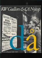 D&aring; : v&aring;ra beredskaps&aring;r 1939-1945 