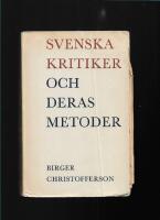 Svenska kritiker och deras metoder : essayer 