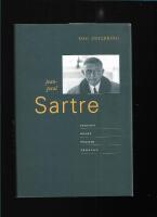 Jean-Paul Sartre : filosofi, konst, politik, privatliv