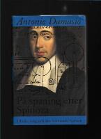 P&aring; spaning efter Spinoza : gl&auml;dje, sorg och den k&auml;nnande hj&auml;rnan 