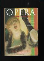 Opera : allt du beh&ouml;ver veta om opera - verken, komposit&ouml;rerna, s&aring;ngarna, inspelningarna 