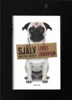 Sj&auml;lv : kraften i egentid