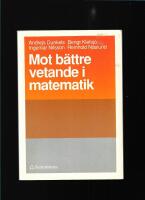 Mot b&auml;ttre vetande i matematik