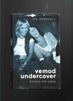 Vemod undercover : boken om ABBA