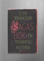 Sagas bok : en trov&auml;rdig historia