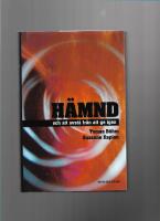 H&auml;mnd : och att avst&aring; fr&aring;n att ge igen 