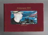 Godmorgon 2010 : krönikor ur Nya Wermlands-tidningen 2007 - 2009