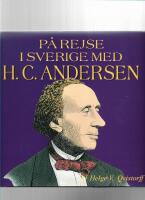 P&aring; rejse i Sverige med H.C. Andersen
