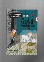 Guldmysteriet (LasseMajas detektivbyr&aring;)