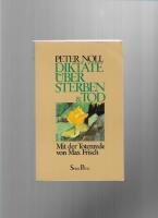 Diktate &uuml;ber Sterben & Tod 