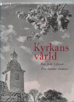 Kyrkans värld i helg och vardag 