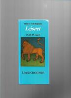 Bernces astrologiserie : Lejonet : 24 juli-23 augusti 