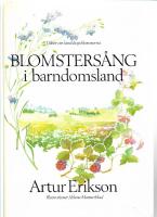 Blomsters&aring;ng i barndomsland : dikter om landskapsblommorna