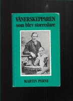 V&auml;nerskepparen som blev storredare