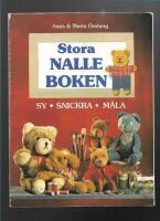 Stora nalleboken : sy, snickra, m&aring;la