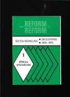 Skolsverige 1950-1975 D. 1 1950 &aring;rs reformbeslut
