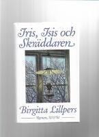 Iris, Isis och skr&auml;ddaren