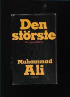 Den st&ouml;rste : min egen ber&auml;ttelse