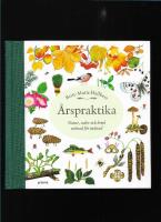 &Aring;rspraktika : natur, seder och bruk m&aring;nad f&ouml;r m&aring;nad