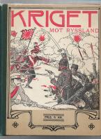 Kriget mot Ryssland : Bilder fr&aring;n krigssk&aring;deplatsen 1904-1905 : Med 19 kartor, 58 portr&auml;tt och 76 krigsscener, vyer m. m., d&auml;raf flere helsides- och dubbelsidesbilder : J&auml;mte kortfattad text