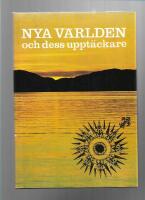 Nya v&auml;rlden och dess uppt&auml;ckare