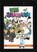 Stora t&aring;gkalabaliken : 1:a boken om Anders