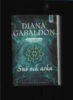 Sn&ouml; och aska (Outlanderserien 6)