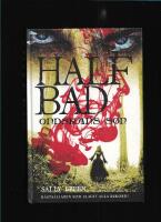 Half bad - ondskans son 