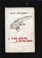 St&auml;mningsbilder 2 I naturens lustg&aring;rd : st&auml;mningsbilder och djurskisser fr&aring;n lifvet i naturen