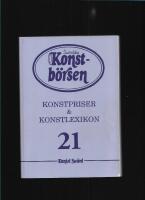 Sw&auml;rdska konstb&ouml;rsen : m&aring;leri, grafik, skulptur. Kvalitetsauktioner 21(2004-2005)