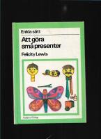 Att g&ouml;ra sm&aring; presenter (Enkla s&auml;tt-serien)