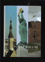 Baltikum : tre l&auml;nder, tre huvudst&auml;der