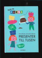 Presenter till tusen : jag l&auml;r mig r&auml;kna