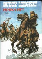 Hooka-hey (Buddy Longway ; 15)