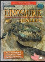 Dinosaurieskallen : f&ouml;lj med p&aring; en expedition till br&auml;nnheta Badlands i Montana, USA f&ouml;r att jaga tyrannosaurier