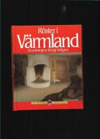 R&ouml;ster i V&auml;rmland : en antologi