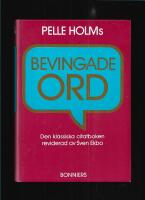 Pelle Holms Bevingade ord