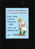 Gud som haver barnen k&auml;r, har du n&aring;gon ull