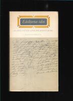 Edelhjertas &ouml;den : ett forsknings&auml;ventyr : Emanuel Sundelius Edelhjertas brev, teckningar och ber&auml;ttelser / saml. och bearb.